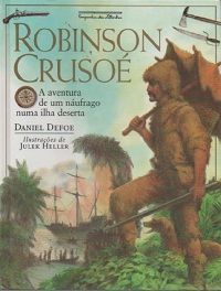 Robinson Crusoe - A Aventra de Um Náufrago Numa IIha Deserta