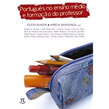 Português no Ensino Medio e Formação do Professor