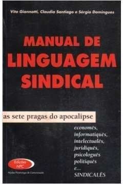 Manual de Linguagem Sindical - As Sete Pragas do Apocalipse