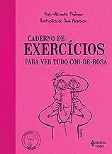Caderno de Exercícios Para Ver Tudo Cor-De -Rosa