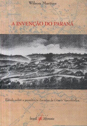 A Invenção do Paraná
