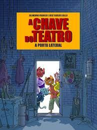 A Chave do Teatro - A Porta Lateral