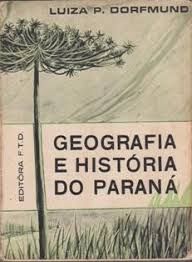 Geografia e História Do Paraná