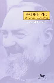 Padre Pio Histórias e Memórias
