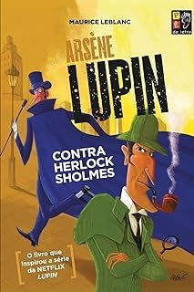 Arsène Lupin - Contra Herlock Sholmes