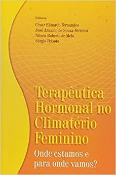 Terapêutica Hormonal no Climatério Feminino