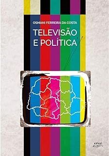 Televisão e política