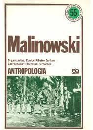 Malinowski - Antropologia