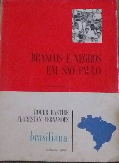 Brancos e Negros em São Paulo volume 305