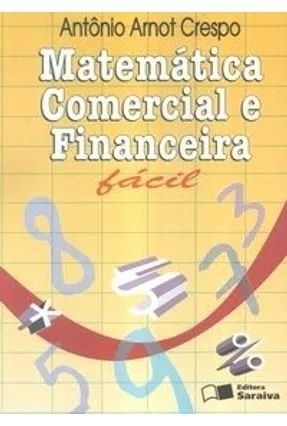 Matemática Comercial e Financeira Fácil