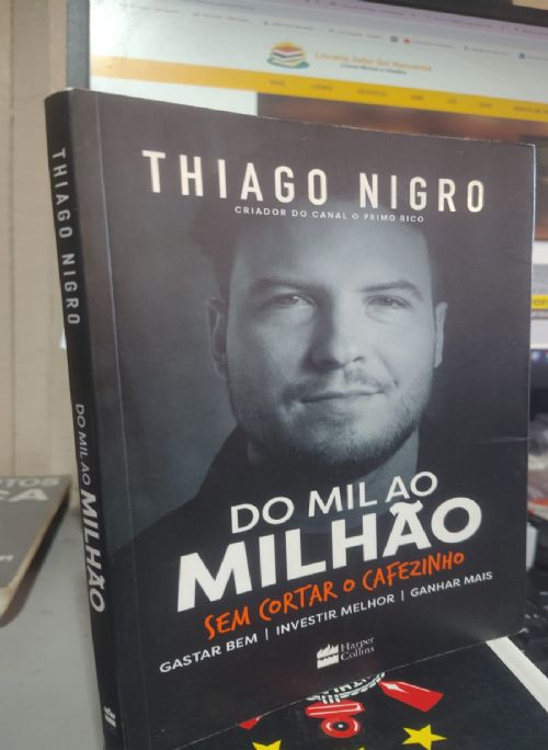 Do Mil ao Milhão Sem Cortar o Cafezinho