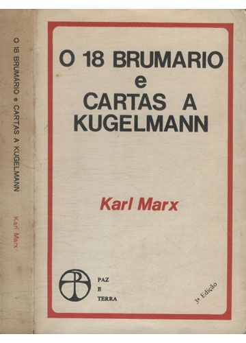 O 18 Brumário e Cartas a Kugelmann