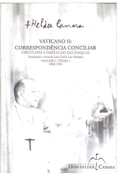 Vaticano II - Correspondência Conciliar Circulares À Família