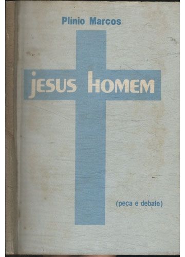 Jesus Homem - Peça e Debate