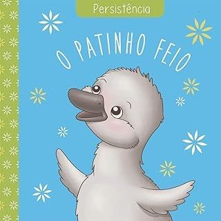 O Patinho Feio - Persistência