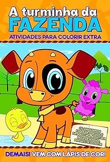 A Turminha da Fazenda - Atividades Para Colorir Extra