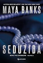 Seduzida - Série The Enforcers - Vol. 3