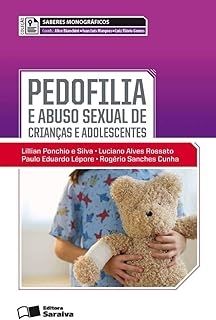 Pedofilia E Abuso Sexual De Crianças E Adolescentes