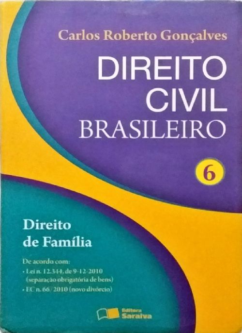 Direito Civil Brasileiro Volume 6: Direito de Família