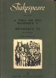 A Vida do Rei Henrique V - Henrique VI - Vol.VIII