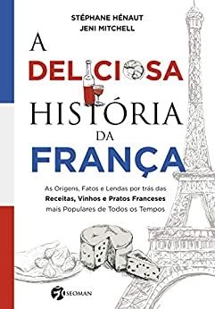 A Deliciosa História da França