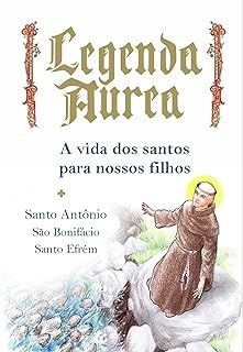 Santo Antônio, São Bonifácio e Santo Efrém - A Vida dos Santos Para Nossos Filhos