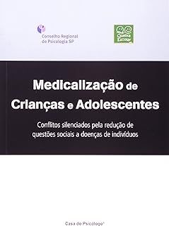 Medicalizaçao De Crianças E Adolescentes