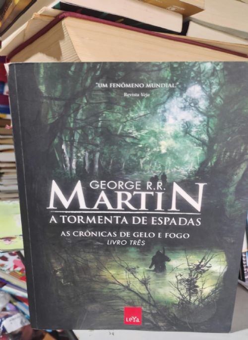 A Tormenta de Espadas -  As Crônicas de Gelo e Fogo