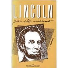 Lincoln - Por Ele Mesmo