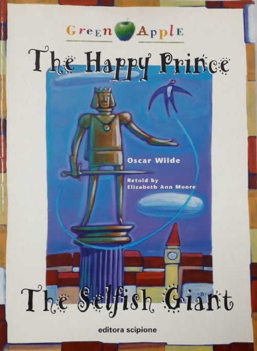 The Happy Prince - The Selfish Griant
