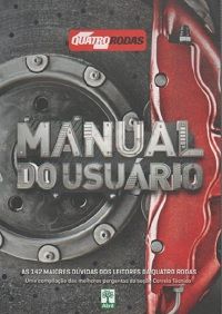 manual do usuario as 142 maiores duvidas dos leitores da quatro rodas