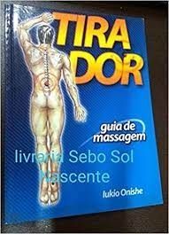 Tira Dor - Guia de Massagem