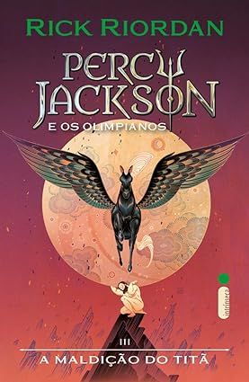 Percy Jackson e os olimpianos - Vol 3 A maldição do titã - Capa nova