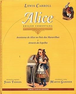 Alice no País das Maravilhas e Através do Espelho - Edicao Comemorativa