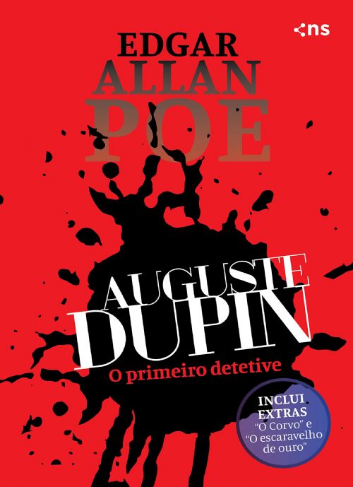 Auguste Dupin: O Primeiro Detetive