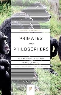 Primates and Philosophers -  How Morality Evolved