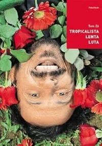 Tropicalista Lenta Luta - Autografado