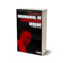 Minimanual do Guerrilheiro Urbano e Textos da ALN