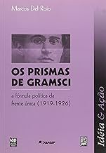Os Prismas de Gramsci - a Fórmula Política da Frente única 1919-1926
