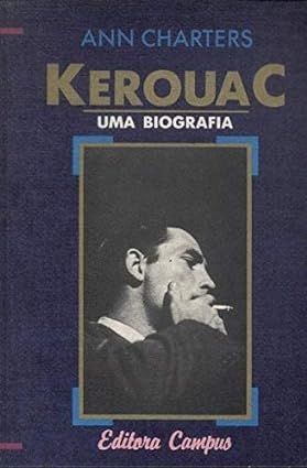 Kerouac - Uma Biografia