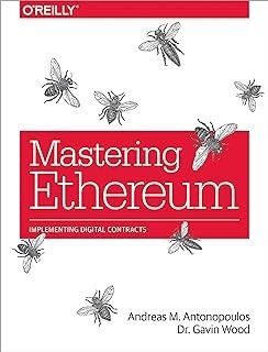Mastering Ethereum - Building Smart Contracts and DApps