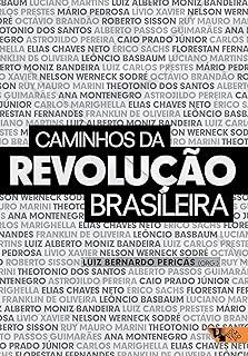 Caminhos da Revolução Brasileira