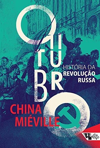 Outubro - História da Revolução Russa