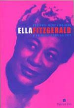 Ella Fitzgerald: a Primeira Dama do Jazz