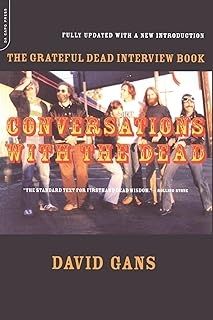 Conversations with the Dead - The Grateful Dead Interview Book