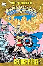 Mulher Maravilha - Volume 2 - Lendas do Universo DC