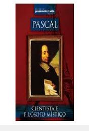 Pascal Cientista e Filósofo Místico