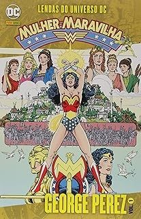 Mulher Maravilha - Volume 1 - Lendas do Universo DC