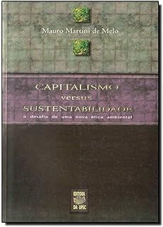 Capitalismo Versus Sustentabilidade