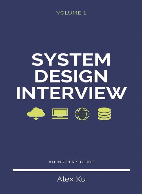 System Design Interview Volume 1